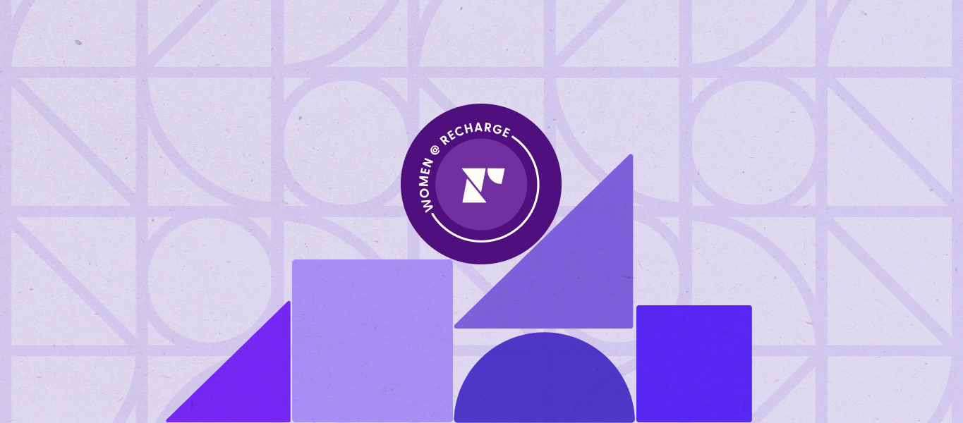 Recapping Women’s History Month at Recharge