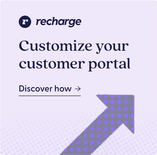 Learn more about the Recharge customer portal