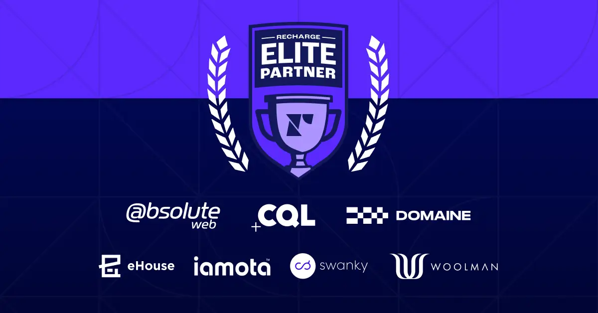 Introducing Recharge’s Elite partner tier: Recognizing excellence in our partner ecosystem